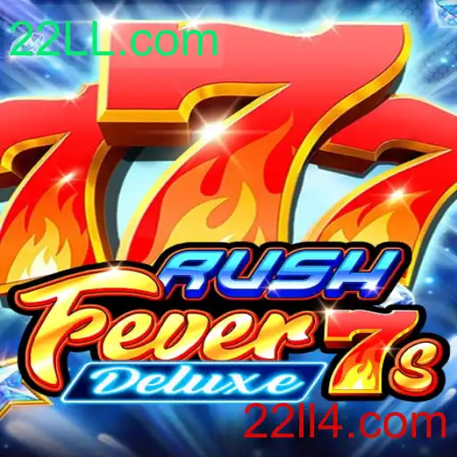 Explorando o Fascinante Mundo de RushFever7sDeluxe com a 22LL.com
