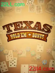 Descubra as Emoções do Texas Holdem Bonus no 22LL.com
